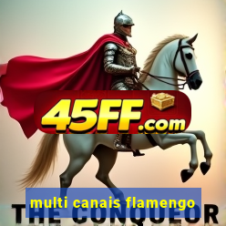 multi canais flamengo